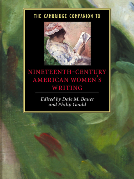 Title details for The Cambridge Companion to Nineteenth-Century American Women's Writing by Dale M. Bauer - Available